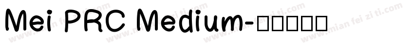 Mei PRC Medium字体转换